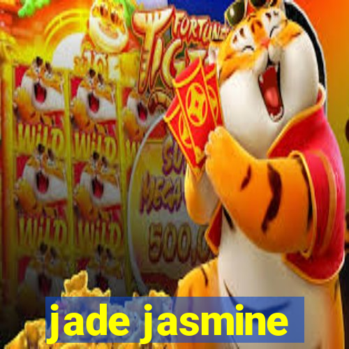 jade jasmine